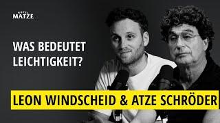 Atze Schröder und Leon Windscheid über Leichtigkeit