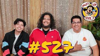 WHATS UP FOOL? PODCAST EP 527 - No Guest