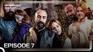 The Story of Hurrem and Suleiman Episode 7 "Power of Love Overcomes Everything"