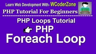 PHP Foreach Loop - PHP Loops Tutorial