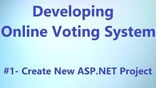 Sample Project - Create New ASP.NET Project (Online Voting System)