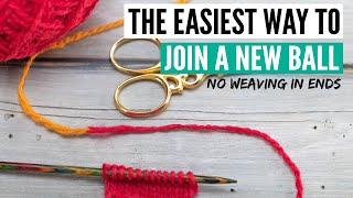 The easiest way to join in a new ball in knitting - Trim, Overlap & Felt [no weaving in ends]