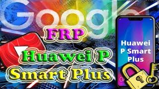 Сброс Google Аrкаунта на Huawei P Smart Plus (INE LX1) // FRP