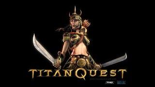 Titan Quest . УБИЙЦА ЧАСТЬ 3