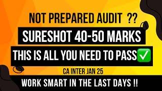 HOW TO GET 40 MARKS IN AUDIT ??      HOW TO CLEAR CA INTER AUDIT IN 5 DAYS ??