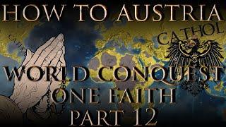 EU4 1.35 Austria World Conquest/One Faith Guide Part 12: Overextension and Rebels