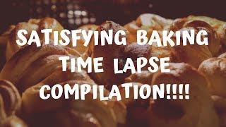 SATISFYING BAKING TIME LAPSE COMPILATION!!!