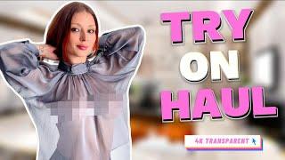 [4K] Try On Haul | Get Ready With Me | Transparent | See everything through and No Bra