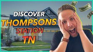 EVERYTHING TO KNOW About Living in Thompsons Station Tennessee in 2023 | Moving to Thompsons Station