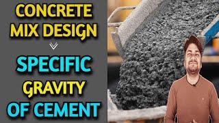 Specific Gravity of Cement for Mix Design of Concrete | Learning Civil Technology