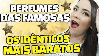 Perfumes das FAMOSAS e Irmãos GÊMEOS BARATOS