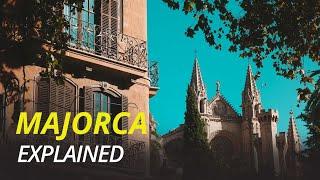 Majorca Explained