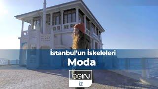 İstanbul'un İskeleleri 12. Bölüm | Moda