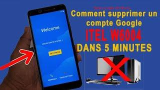 Comment supprimer un compte Google ITEL W6004 DANS 5 MINUTES