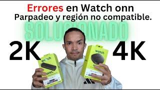 Cómo Solucionar Errores de Región No Compatible en Watch On #watchonn #2k #4k