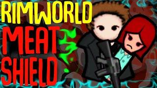 Meat Shield! Rimworld Mod Showcase