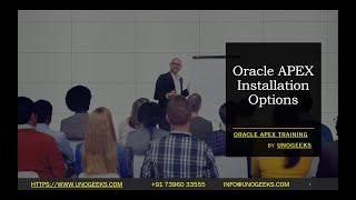 Oracle Apex Training | Oracle APEX Installation Options | Oracle Apex Course