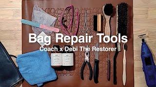 Coach Bag Repair Tools | Coach x Debi The Restorer