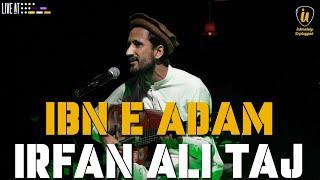 Ibn e Adam : Irfan Ali Taj | Intimately Unplugged | Live at 432