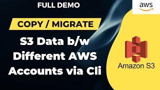 How to Copy S3 Bucket Data between AWS Accounts | Step-by-Step | AWS Tutorials #aws #s3 #codesagar