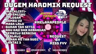 7A Fengtau X Oplosan Dugem HardMix - [ANGAHHENDRIX®] Request By Miss Fyy