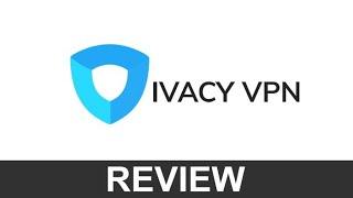 IVACY VPN | The FULL Ivacy VPN Review! The BEST Deal? Or WORST?