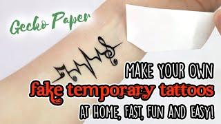 How To Make A Temporary Tattoo Using An Inkjet or LaserJet Printer