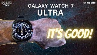 Samsung Galaxy Watch Ultra | Unboxing and First Impressions after 2 Weeks!