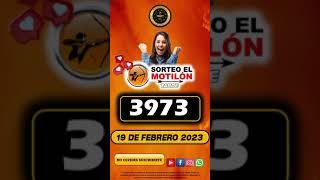 MOTILÓN TARDE EN VIVO. Resultado último sorteo MOTILON TARDE para hoy 19 DE FEBRERO 2023