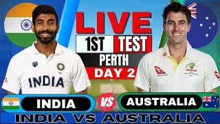 IND vs AUS Test: India vs Australia 1st Test Day 2 | Live Score & Commentary | IND vs AUS BGT 2024