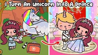 I Turn An UNICORN Into A PRINCE  Sad Story | Toca Life World | Toca Boca