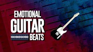 How To Make Catchy Emotional Guitar Beats