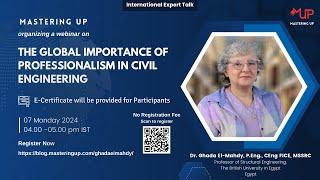 The Global Importance of Professionalism in Civil Engineering | Dr. Ghada El-Mahdy | Mastering Up