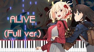 [Lycoris Recoil OP] ALIVE (Full ver.) Piano Arrangement