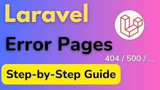 Laravel Custom Error Pages: Design and Implementation | Laravel Error Handling [ HINDI ]