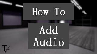 How To Add Audio To Your door (Roblox Town)