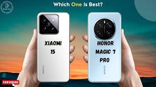 Xiaomi 15 vs Honor Magic 7 Pro