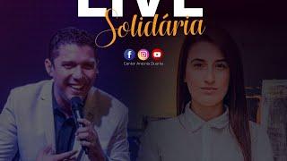 LIVE Solidária - Cantor Antônio Duarte