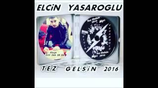 Elcin Yasaroglu-Tez Gelsin 2016