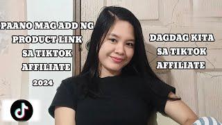 Paano mag ADD ng Product Link sa TikTok Affiliate 2024