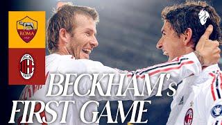 David Beckham's First Game in Rossonero | Roma 2-2 AC Milan | Full Match