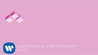 Miss Caffeina - Oh, Sana con Iván Ferreiro (Lyric Video)