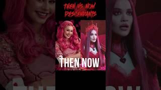 ️ Then VS Now Descendants ️#descendants4 #descendants #disney