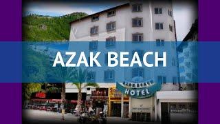 AZAK BEACH 3* Турция Алания обзор – отель АЗАК БИЧ 3* Алания видео обзор