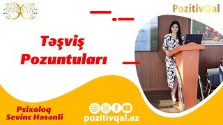 Təşviş Pozuntuları-Psixoloq Sevinc Həsənli  (pozitivqal.az)