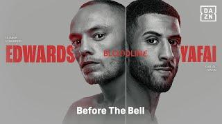 SUNNY EDWARDS VS. GALAL YAFAI BEFORE THE BELL LIVESTREAM