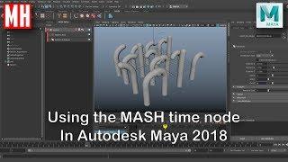 Using the Maya 2018 time node in MASH to create some cool ANIMATIONS !