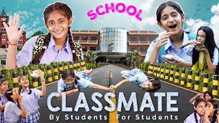 Types of CLASSMATES  in School | MyMissAnand