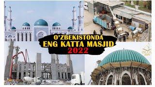 O‘zbekistondagi eng katta Masjid qurish ishlari