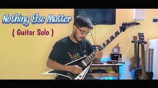 Metallica - Nothing Else Matter | Guitar Solo Cover By Showvik Ghosh